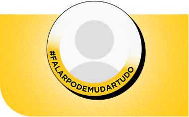 Falar Pode Mudar Tudo